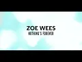 Download Lagu Zoe Wees - Nothing's Forever (Lyric Video)