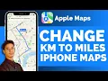How To Change KM To Miles On iPhone Maps
