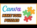 How to CREATE PUZZLES in CANVA CUSTOMIZED PUZZLE Easiest way ever Simple and fast