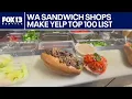 WA sandwich shops make Yelp Top 100 list FOX 13 Seattle