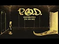 P.O.D. - "Kaliforn-Eye-A" feat. Mike Muir (Official Remixed & Remastered Audio)