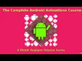 The Complete Android Animations Course Java Trailer