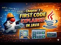 Chapter 3 - Explanation of our first code in Java