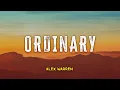 Download Lagu Alex Warren - Ordinary | Lyric Video | Indo Subtitle | Lirik Indonesia | Lirik Terjemahan