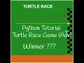 Python Tutorial Python Turtle Race Game Advanced