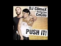Dj Climex  ft Cecile  - Push It (Bastard Batucada Empurrao Remix)