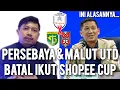 Download Lagu Persebaya dan Malut United harus rela tidak ikut Shopee Cup karena ini‼️