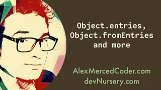 - Object entries Object fromEntries array flat array flatMap ES2020
