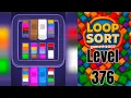 Loop Sort Level 376 Walkthrough Solution