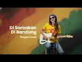 Lagu Disarankan di Bandung - Jason Ranti X Dongker | Reggae Cover