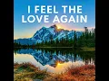 Lagu I Feel the Love Again – Official Audio