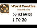 Word Cookies Sprite Melon Answers 1 to 20 Levels Under Predominant Category