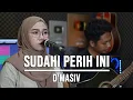 Download Lagu SUDAHI PERIH INI - D'MASIV (LIVE COVER INDAH YASTAMI)