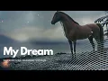 Download Lagu My Dream - Background Nasheed