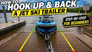 How to Hook Up Back a Jet Ski Trailer Step by Step for Beginners