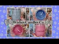 NEW UNBOXING Wishes Candles Trying NEW Scents Found the BEST One Yet Gotta See