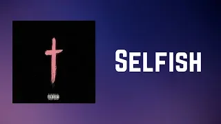 saint jhn selfish lyrics 