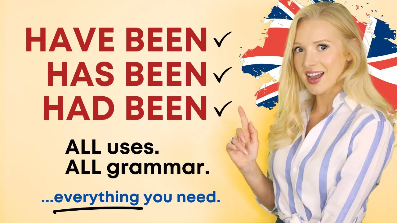 Outline Video HAVE BEEN / HAS BEEN / HAD BEEN - Complete English Grammar Lesson with Examples