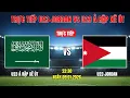 Lagu 🔴TRỰC TIẾP || U23 Ả RẬP XE ÚT VS U23 JORDAN  VÒNG LOẠI 2 BẢNG A VCK U23 CHÂU Á 2026