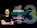 Download Lagu Sonido Remember - Radio Show (Ep. 13 - 2025)