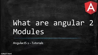 Part 4 What is a module in angular 2 Angular 2 tutorials