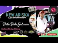 Download Lagu 🔴 New Ariska Entertainment ❗ Debu Debu Jalanan ❗ Live Mekar Jaya A3 Keluang MUBA