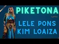 Kim Loaiza, Lele Pons _ Piketona | (Lyrics / Letra)