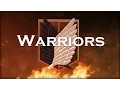 Attack on Titan [ AMV ] Warriors - Imagine Dragons