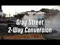 ProjectSPOTLIGHT Gray St 2-Way Conversion