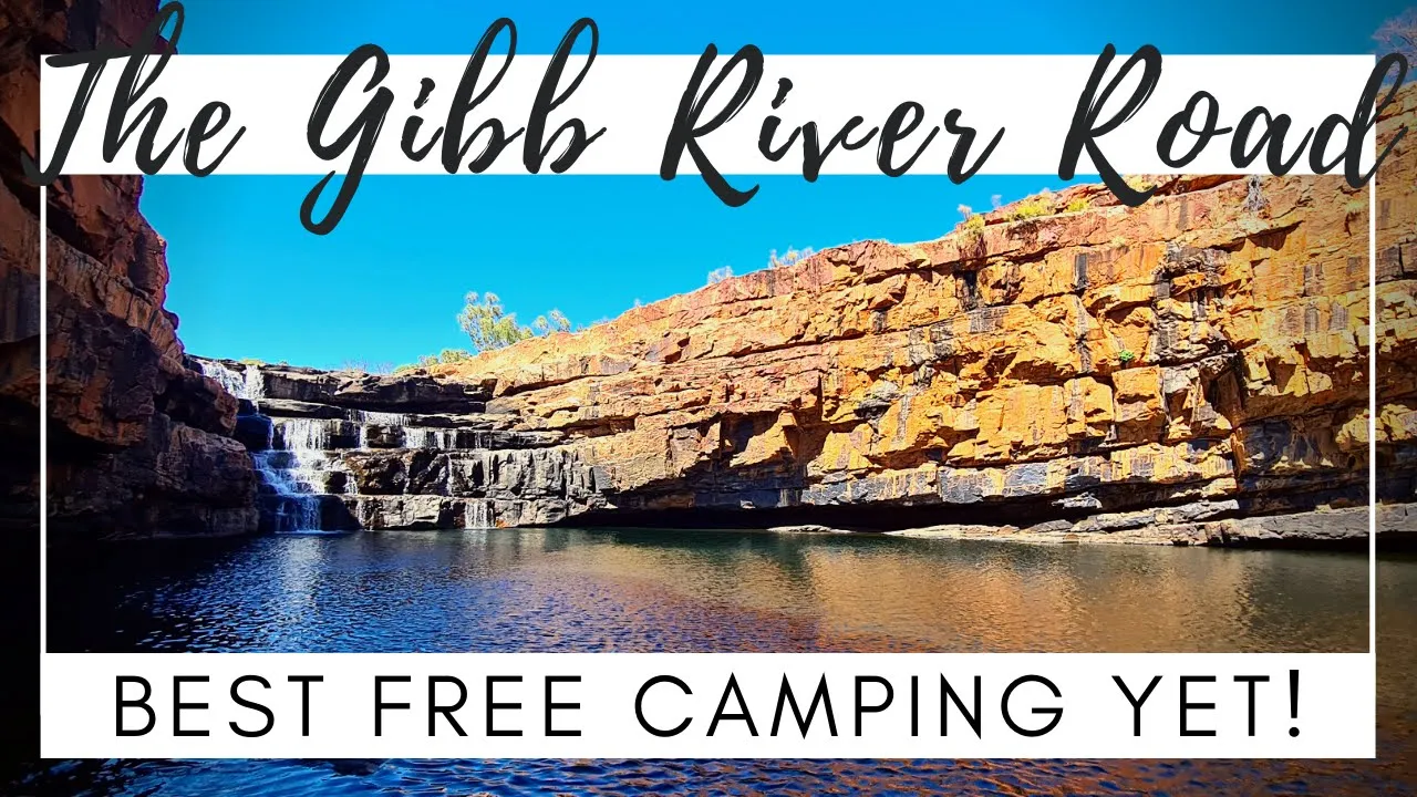 The Gibb River Road Part 4 | Bell Gorge to Windjana Gorge | Episdoe 43
