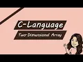 Two Dimensional Array Part 2 Using C language