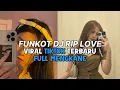 Download Lagu FUNKOT DJ RIP LOVE VIRAL TIKTOK TERBARU FULL MENGKANE💦