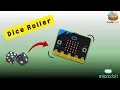 Fun Dice Project on Micro bit Easy Coding Tutorial