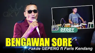 bengawan sore versi koplo pakdhe gepenk ft faris kendang ful gayeng