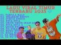 Download Lagu Lagu Viral Timur Terbaru 2025 🎶 Tabola Bale, Ubur Ubur Ikan Lele, STECU \u0026 Hits NTT Maluku Papua Full