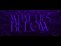 What Lies Below - Lunarhaze (Official Lyric Video)