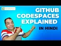 December Daily Shots Hindi GitHub Codespaces Explained