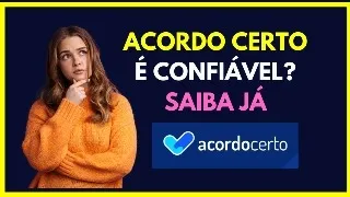 Acordo Certo é confiável? Saiba se  acordo certo é seguro!