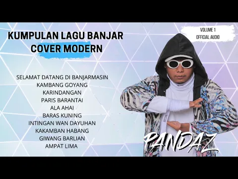 Download MP3 Lagu Daerah Banjar Modern Nonstop Pandaz VOL 1 (AUDIO QUALITY)