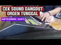 Lagu Cek Sound Dangdut Orgen Tunggal [ Instrumen Sunyi ] HD AUDIO BASS JEDUG 