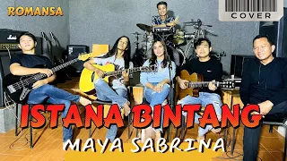 Download ISTANA BINTANG - Setya Band cover by Maya Sabrina MP3