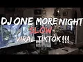 Download Lagu Dj One More Night X Mashup New Thang Slow Viral TikTok 2023/2024
