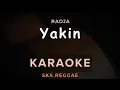 Lagu Yakin (Radja) - Ska 86 Ft. Reka Putri | Karaoke | Ska Reggae