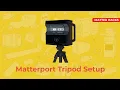 Matterport Tripod Setup Matter Hacks