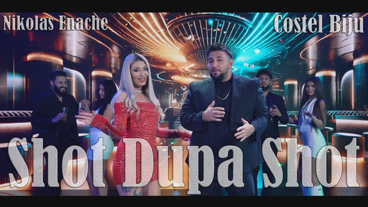 Costel Biju x Nikolas Enache - Shot Dupa Shot 2025