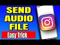 Download Lagu How To Send An Audio File To Anyone On Instagram (2023) - how to send mp3 file on instagram dm