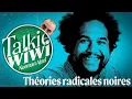 Download Lagu Les Théories RADICALES NOIRES et TECHNO-FASCISME - Norman Ajari, 2e round. Talkie-Wiwi
