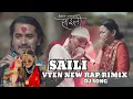 Download Lagu VTEN NEW RAP REMIX SAILI SONG / VTEN NEW NEPALI 🇳🇵 DJ REMIX SONG 2024 / NEPALI DJ SONG SAILI