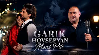 Garik Hovsepyan - Mard Piti