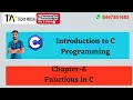 C Programming Tutorial Chapter - 6 Functions in C